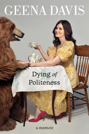 Dying of Politeness: A Memoir Hardcover  October 11, 2022